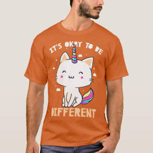 Het is oké om een andere Cute Unicorn Cft te zijn. T-shirt