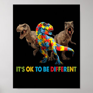 Het is oké om een andere Dinosaur Autisme-bewustzi Poster