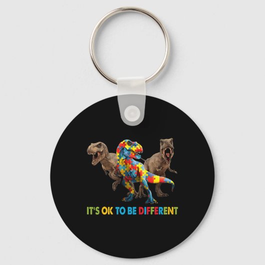 Het is oké om een andere Dinosaur Autisme-bewustzi Sleutelhanger (Voorkant)