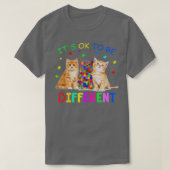 Het is oké om een andere kat autisme-bewustwording t-shirt (Design voorkant)