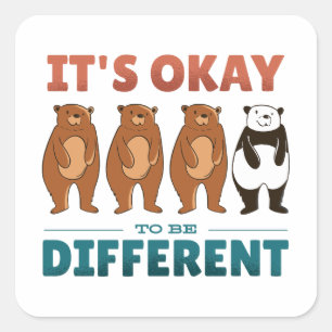 Het is oké om een andere uitnodiging te zijn Napki Vierkante Sticker