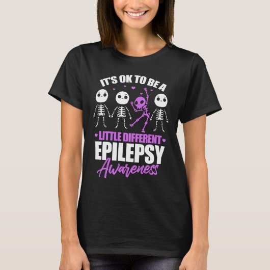 Het Is Oké Om Een Beetje Anders Te Zijn Epilepsie T-shirt (Voorkant)