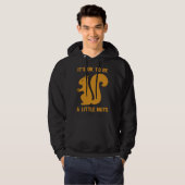 Het is oké om een beetje te zijn. hoodie (Voorkant volledig)