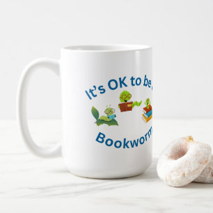 Het is oké om een boekenwurm te zijn koffiemok