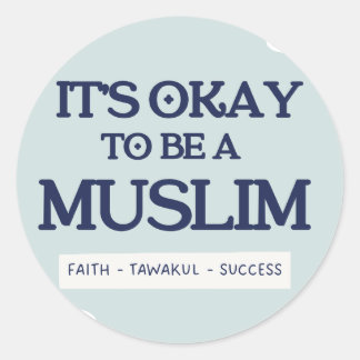 Het is oké om een moslim te zijn Sticker