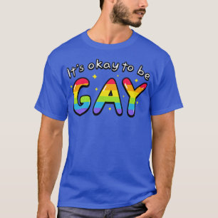 Het is oké om Gay LGBTQ Pride Flag Colors Letterin T-shirt