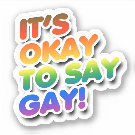Het is Oké om Gay te Zeggen Sticker (Voorkant)