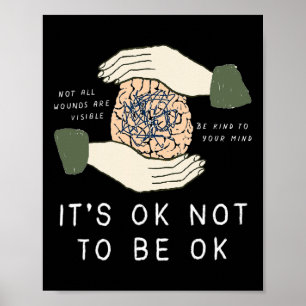 Het is oké om geen goed bewustzijn te zijn voor ze poster