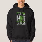 Het is oké om geen goede geestelijke gezondheid te hoodie (Voorkant)