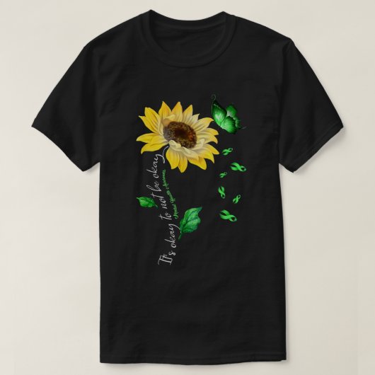 Het is oké om geen goede geestelijke gezondheid te t-shirt (Design voorkant)