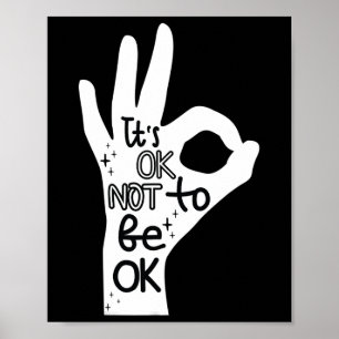 Het is oké om geen goede hand te hebben aan zelfmo poster