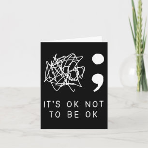 Het is oké om geen oké zelfmoordpreventie-bewustzi kaart