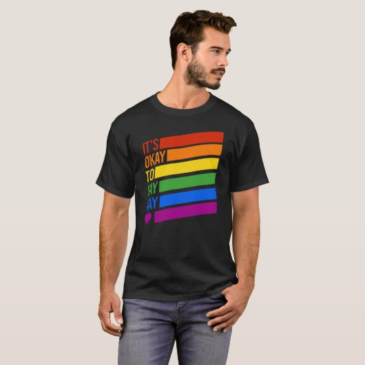 Het is oké om homo te zeggen t-shirt (Voorkant volledig)
