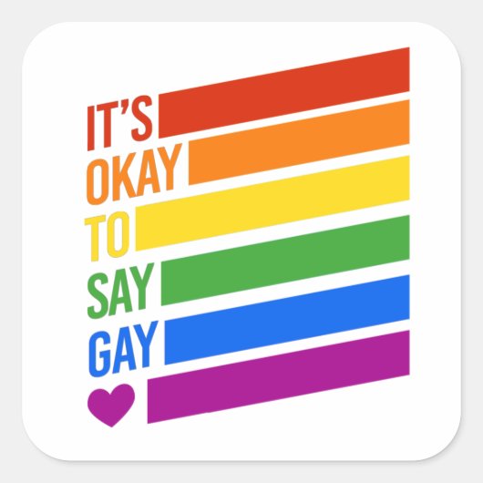 Het is oké om homo te zeggen vierkante sticker (Voorkant)