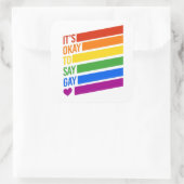 Het is oké om homo te zeggen vierkante sticker (Tas)
