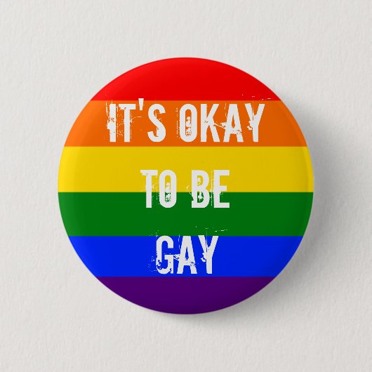 Het is oké om homo te zijn - RAINBOW Ronde Button 5,7 Cm (Voorkant)