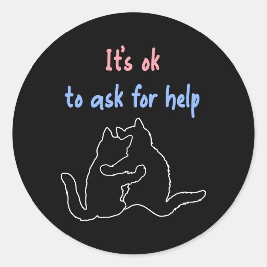 Het is oké om hulp te vragen ronde sticker (Voorkant)