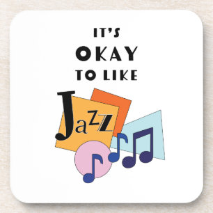 Het is oké om Jazz V.2 leuk te vinden Bier Onderzetter