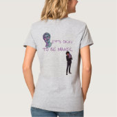 HET IS OKÉ OM MANISCH TE ZIJN T-SHIRT (Achterkant)