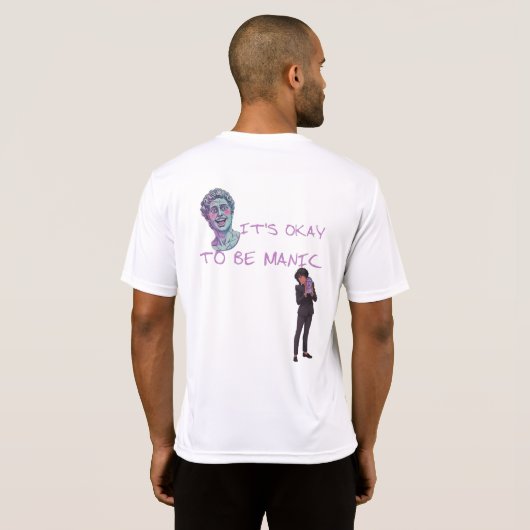 HET IS OKÉ OM MANISCH TE ZIJN T-SHIRT (Achterkant volledig)