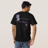HET IS OKÉ OM MANISCH TE ZIJN T-SHIRT (Achterkant volledig)