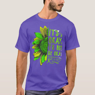 Het is oké om niet alleen de gezondheid van de zon t-shirt