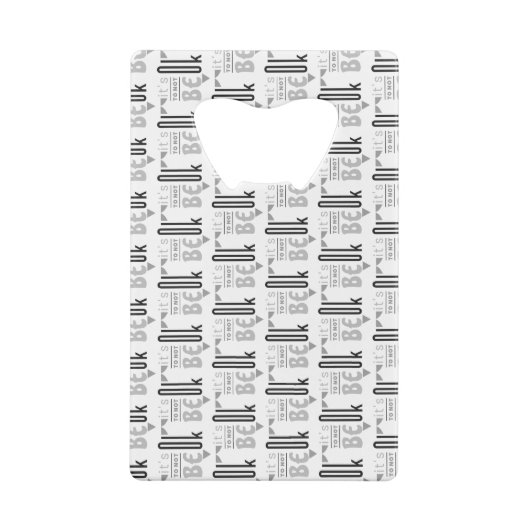 Het is oké om niet in orde te zijn. creditkaart flessenopener (Achterkant)