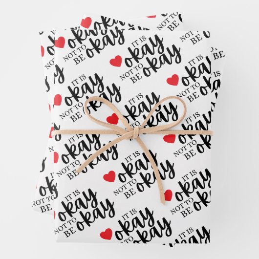 Het is oké om niet in orde te zijn... inpakpapier vel (In situ)