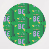 Het is oké om niet in orde te zijn. labels (Design 1)