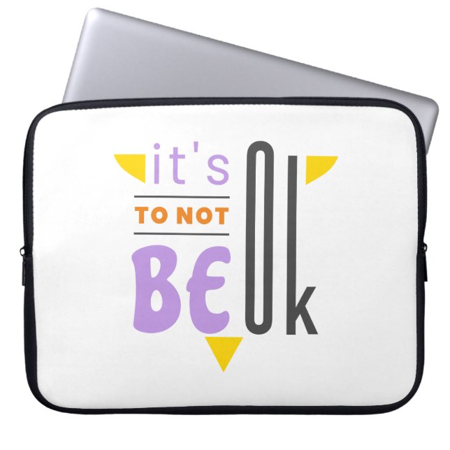 Het is oké om niet in orde te zijn. laptop sleeve (Voorkant)