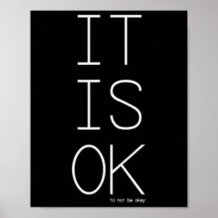 Het is oké om niet in orde te zijn met mentaal gez poster
