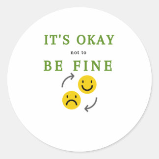 Het is oké om niet in orde te zijn - motivatie cit ronde sticker