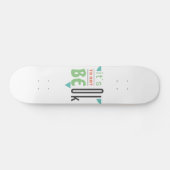 Het is oké om niet in orde te zijn. persoonlijk skateboard (Horizontaal)