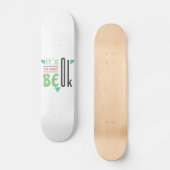 Het is oké om niet in orde te zijn. persoonlijk skateboard (Voorkant)