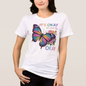 Het is oké om niet oké te zijn Butterfly Shirt (Voorkant)