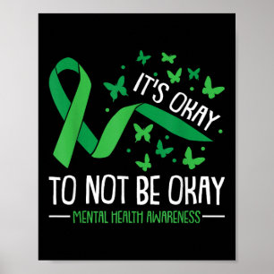 Het Is Oké Om Niet Oké Te Zijn Mentale Gezondheid  Poster