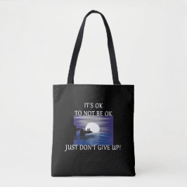 "Het is oké om niet oké te zijn" Tote Bag