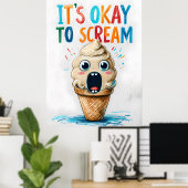 Het is oké om te schreeuwen - Funny Ice Cream Post Poster (Thuiskantoor)