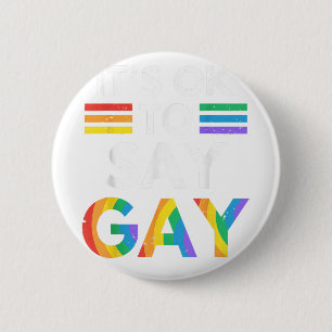 Het is oké om te zeggen dat Gay Florida voor trans Ronde Button 5,7 Cm