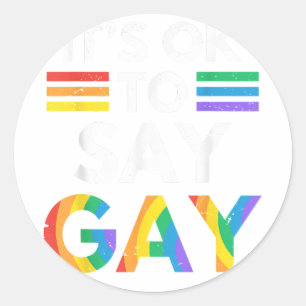 Het is oké om te zeggen dat Gay Florida voor trans Ronde Sticker