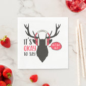 Het is oké om te zeggen hoe servet