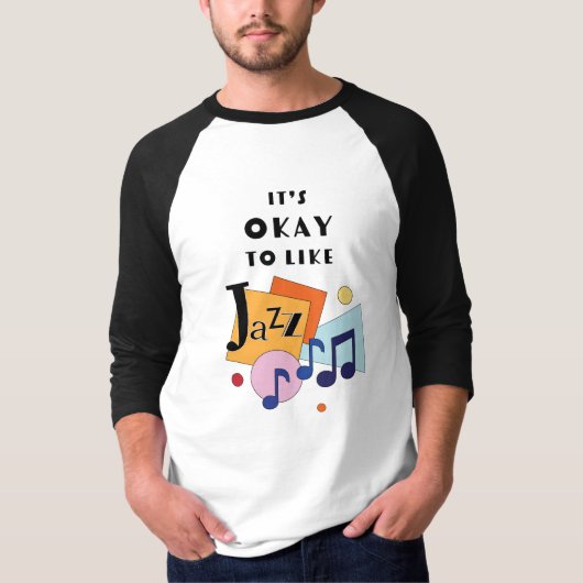 Het is oké om van jazz te houden t-shirt (Voorkant)