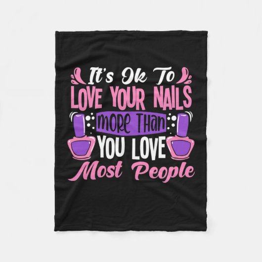 Het is oké om van je nagels te houden fleece deken (Voorkant)