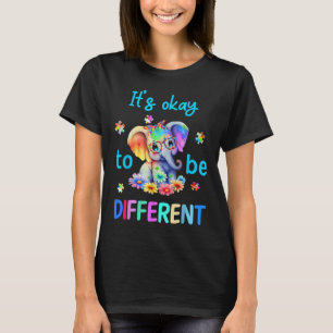 Het is oke om verschillende autisme bewustzijn Sch T-shirt