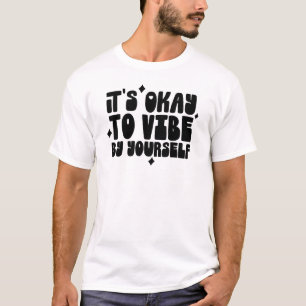 Het Is Oké om Werkwoorden Anders te Gebruiken Quot T-shirt