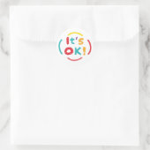 Het is oké! ronde sticker (Tas)