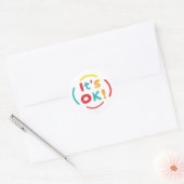 Het is oké! ronde sticker (Envelop)