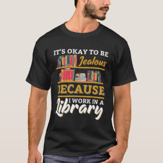 Het is oké, wees jaloers als ik in de bibliothecar t-shirt