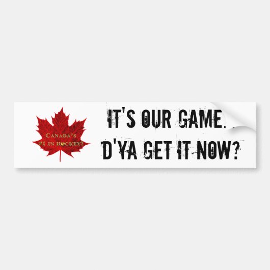 Het is ons spel...Canada Hockey/Red Maple Leaf Bumpersticker (Voorkant)