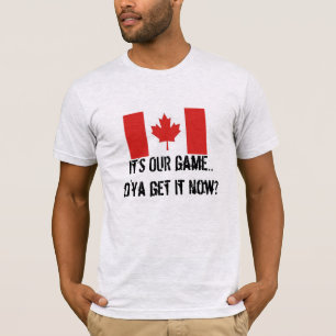 Het is ONS spel-Canadese Hockey/Maple Leaf Vlag T-shirt